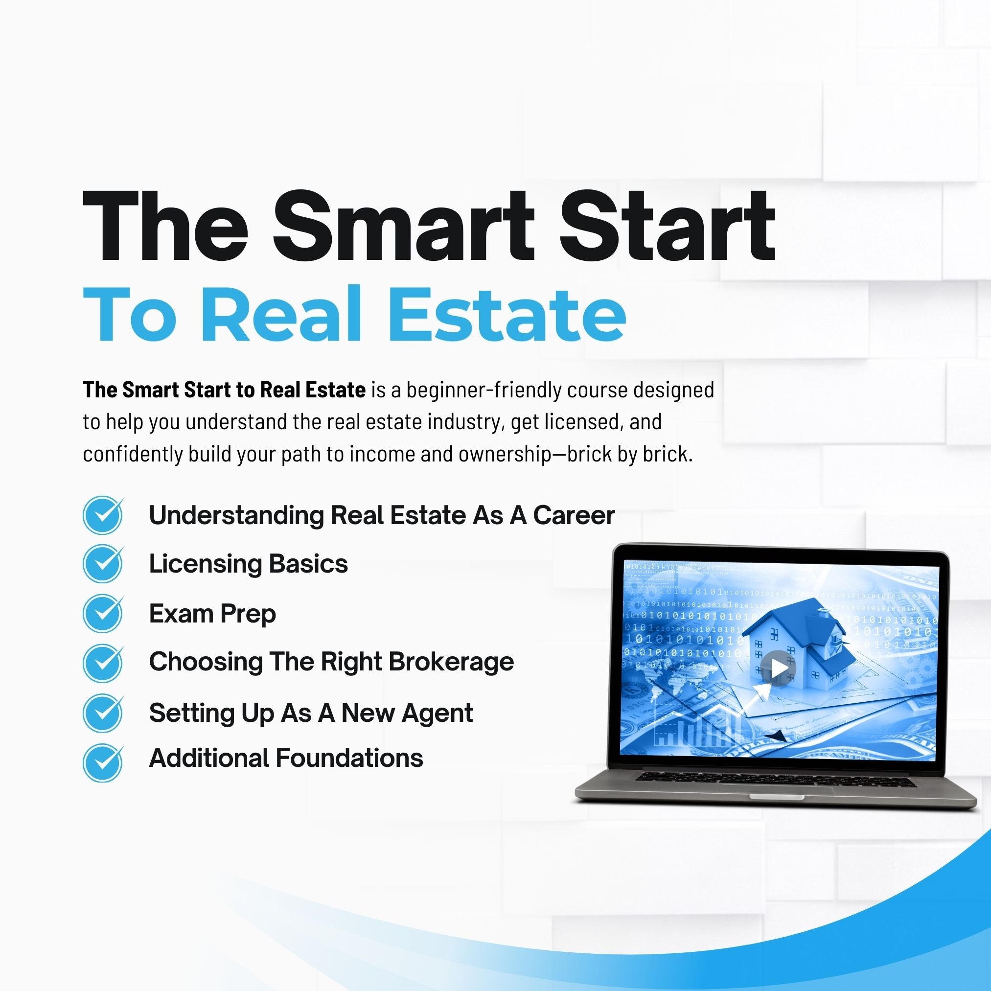 The Smart Start To Real Estate
